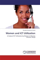 Brendah Nawekulo Uluma - Women and ICT Utilization