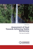 Billy Ntaote - Assessment of Goal Towards Achieving Stable Democracy