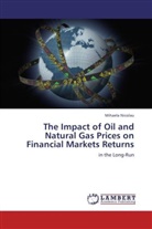 Mihaela Nicolau - The Impact of Oil and Natural Gas Prices on Financial Markets Returns