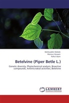 Monzu Hossain, Monzur Hossain, Rafiul Islam, Mofizuddi Mollah, Mofizuddin Mollah - Betelvine (Piper Betle L.)