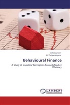 Sofi Jasmeen, Sofia Jasmeen, S V Satyanarayana, S. V. Satyanarayana - Behavioural Finance