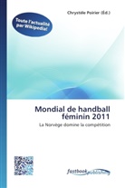 Chrystèl Poirier, Chrystèle Poirier - Mondial de handball féminin 2011