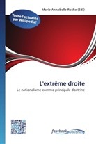 Marie-Annabell Roche, Marie-Annabelle Roche - L'extrême droite