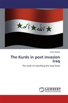 Aram Rafaat - The Kurds in post invasion Iraq