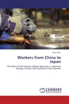 Yuan Zhou - Workers from China to Japan