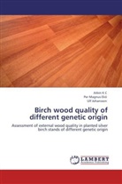 Per Magnu Ekö, Per Magnus Ekö, Ulf Johansson, Arbi K C, Arbin K C, Arbin K. C. - Birch wood quality of different genetic origin