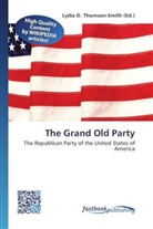 Lydi D Thomson-Smith, Lydia D. Thomson-Smith - The Grand Old Party