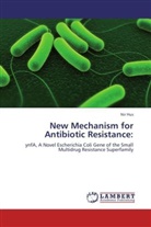 Nir Hus - New Mechanism for Antibiotic Resistance: