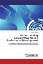 Donna Russell - Understanding Collaborative Online Professional Development