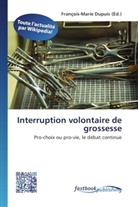 François-Mari Dupuis, François-Marie Dupuis - Interruption volontaire de grossesse
