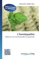 Bertran G Muller, Bertrand G. Muller - L homéopathie