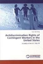 Hyun Joo Kang - Antidiscrimination Rights of Contingent Workers in the United States