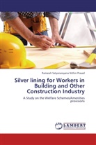 Ramaiah Satyanarayana Nithin Prasad - Silver lining for Workers in Building and Other Construction Industry