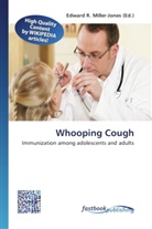 Edward R. Miller-Jones, Edwar R Miller-Jones - Whooping Cough