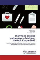 Ronald Maathai, Luc Mimano, Lucy Mimano, Eliu Njagi, Eliud Njagi - Diarrhoea causing pathogens in Mathare, Nairobi, Kenya-2003