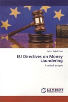 Goher Sajjad Khan - EU Directives on Money Laundering