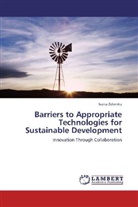 Ivana Zelenika - Barriers to Appropriate Technologies for Sustainable Development