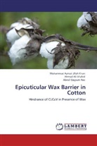 Muhammad Azmat Ulla Khan, Muhammad Azmat Ullah Khan, Rao, Abdul Qayyum Rao, Ahmad Al Shahid, Ahmad Ali Shahid - Epicuticular Wax Barrier in Cotton