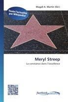 Magal A Martin, Magali A. Martin - Meryl Streep