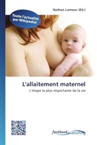 Natha Lamour, Nathan Lamour - L'allaitement maternel
