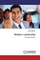 Anisur Rahman, Shibl Shahriar, Shibli Shahriar - Modern Leadership