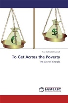 Tea Kbiltsetskhlashvili - To Get Across the Poverty