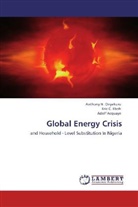 Adolf Acquaye, Eric Eboh, Eric C. Eboh, Anthony Onyekuru, Anthony N. Onyekuru - Global Energy Crisis