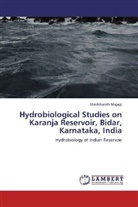 Shashikanth Majagi - Hydrobiological Studies on Karanja Reservoir, Bidar, Karnataka, India