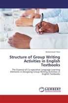 Mohammed Yibre - Structure of Group Writing Activities in English Textbooks