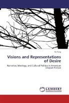 Xu Fang - Visions and Representations of Desire
