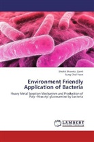 Sung Chul Yoon, Sheikh Shawka Zamil, Sheikh Shawkat Zamil - Environment Friendly Application of Bacteria