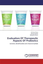 Mrugesh Khunt, Neep Pandhi, Neepa Pandhi, Archan Rana, Archana Rana - Evaluation Of Therapeutic Aspects Of Probiotics