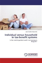 Jean-Charles Wijnandts - Individual versus household in tax-benefit systems