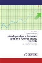Vija Kumar, Vijay Kumar, Boppanna Nagarjuna - Interdependence between spot and futures equity markets
