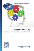Lydi D Thomson-Smith, Lydia D. Thomson-Smith - Gestalt Therapy