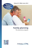 Edward R. Miller-Jones, Edwar R Miller-Jones - Family planning