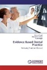Garim Chandi, Garima Chandi, Charu Moha Marya, Charu Mohan Marya, Ruchi Nagpal - Evidence Based Dental Practice
