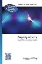 Edward R. Miller-Jones, Edwar R Miller-Jones - Supersymmetry