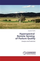 Susanne Thulin - Hyperspectral Remote Sensing of Pasture Quality