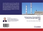 Sunil Chandel - Performance Characteristics of Slurry Pumps with Coal Ash