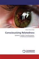 Fabian Patrick Mayr - Consciousising Relatedness