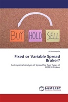 Ali Hashemifar - Fixed or Variable Spread Broker?
