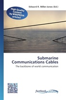 Edward R. Miller-Jones, Edwar R Miller-Jones - Submarine Communications Cables