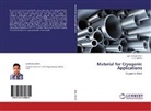 Jyoti Prakas Dhal, Jyoti Prakash Dhal, S C Mishra, S. C. Mishra - Material for Cryogenic Applications