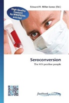 Edward R. Miller-Jones, Edwar R Miller-Jones - Seroconversion