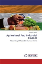 Kavita G Kalkoti, Kavita G. Kalkoti - Agricultural And Industrial Finance