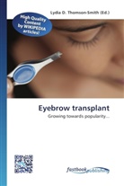 Lydi D Thomson-Smith, Lydia D. Thomson-Smith - Eyebrow transplant