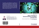 Ahmed Abo-Bakr - Basic Concepts in Stereochemistry of Carbon Compounds