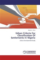 Beulah I Ofem, Beulah I. Ofem - Urban Criteria For Classification Of Settlements In Nigeria