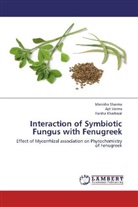 Harsha Kharkwal, Manish Sharma, Manisha Sharma, Aji Varma, Ajit Varma - Interaction of Symbiotic Fungus with Fenugreek
